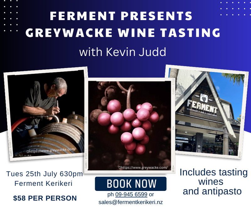Wine tastings - Greywacke 25 July 2023 630pm