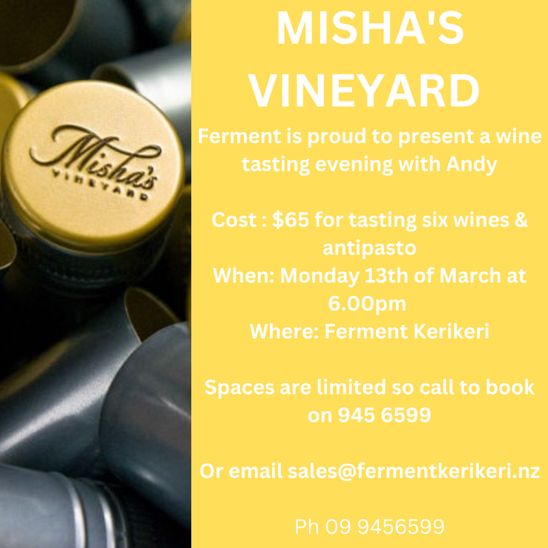 Wine tastings - Misha's Vineyard Monday 13th March at 6pm - Kerikeri